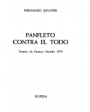 Panfleto contra todo. Premio de Ensayo Mundo 1978. ---  Dopesa, Colección Testimonio de Actualidad nº53, 1978, Barcelona