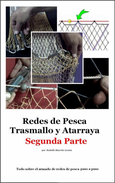 Redes de pesca trasmallo y atarraya segunda parte