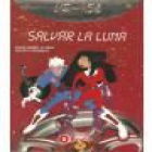 patrulla galáctica 752, salvar la luna - mejor precio | unprecio.es