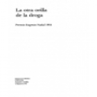 La otra orilla de la droga (Premio Eugenio Nadal 1984). --- Destino nº585, 1985, Barcelona. - mejor precio | unprecio.es