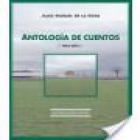 Antología de cuentos (1963-2001). --- Espuela de Plata, Colección Narrativa nº2, 2004, Sevilla. - mejor precio | unprecio.es