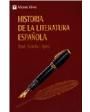 Historia de la literatura española. 2 vols. Tomo I: Desde los orígenes hasta 1700. Tomo II: Desde 1700 hasta nuestros dí