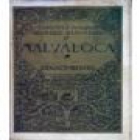 Malvaloca. --- Imprenta de Regino Velasco, 1912, Madrid. 1ª edición. - mejor precio | unprecio.es