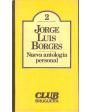 Nueva antología personal. ---  Bruguera, 1982, Barcelona.
