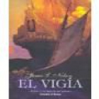 El vigía (D. Juan Tenorio, Azorín, Rubén Darío, Unamuno, Pérez de Ayala, Hernández Catá). 2 vols. Cubierta de Benet. --- - mejor precio | unprecio.es
