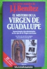 El misterio de la virgen de Guadalupe. Los otros mundos de J J Benítez. Volumen 9 - mejor precio | unprecio.es