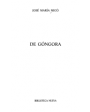 De Góngora. Estudios críticos (De la poética de Herrera a la poética de Gongora, La superación del petrarquismo, Sobre a