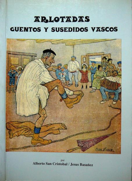 Arlotadas. Cuentos y susedidos vascos