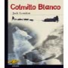 Colmillo Blanco - mejor precio | unprecio.es