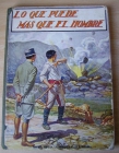 Libro "Lo que puede más que el hombre" 1930  Colección Ramón Sopena  93-97 - mejor precio | unprecio.es