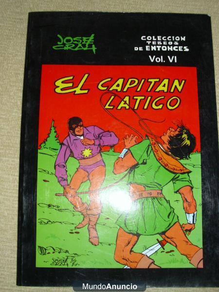Vendo Comic El Capital Latigo. Vol VI. Año 1985. de la Colección Tebeos de Entonces. José Crah. de IBERCOMICS.