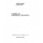 Carta al General Franco. --- Editorial Babilonia, 1976, Paris. - mejor precio | unprecio.es