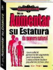 Como Aumentar de estatura a cualquier edad - mejor precio | unprecio.es