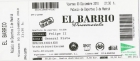 2 ENTRADAS EL BARRIO (FIN DE GIRA DUERMEVELA 2010) - mejor precio | unprecio.es