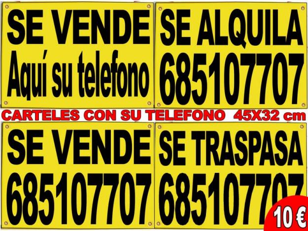 Carteles de se vende, se alquila, se traspasa, con su telefono