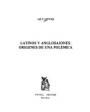 Latinos y anglosajones: Orígenes de una polémica (La idea panlatina de la derrota francesa de 1870 y el desastre español