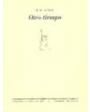 Otro tiempo. Traducción de Alvaro García. Viñeta de Ramón Gaya. Edición bilingüe español-inglés. Poesía. ---  Pre-Textos