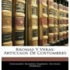 BROMAS Y VERAS, 12 números.- Semanario agridulce, órganos del 'trust' de la sinceridad española. Nº 2, 3, 5, 6, 7, 9 a 1 - mejor precio | unprecio.es