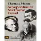 Schopenhauer, Nietzsche, Freud - mejor precio | unprecio.es