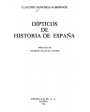 Dípticos de historia de España. Prólogo de Vicente Palacio Atard. ---  Austral nº106, 1984, Madrid. 2ªed.