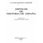 Dípticos de historia de España. Prólogo de Vicente Palacio Atard. --- Austral nº106, 1984, Madrid. 2ªed. - mejor precio | unprecio.es