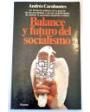 Balance y futuro del socialismo. ---  Planeta, 1984, Barcelona.