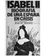 Isabel II. Biografía de una España en crisis. ---  Ediciones 29, 1973, Barcelona.