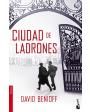 Ciudad de ladrones. Novela. Traducción de Francisco Lacruz. ---  Editorial Seix Barral, 2008, Barcelona.