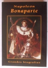 Napoleón Bonaparte. Juan Van den Eynde. Colección Grandes Biografías. - mejor precio | unprecio.es