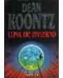 Luna de invierno. Novela. Traducción de Silvia Komet. ---  Círculo de Lectores, 1995, Barcelona.