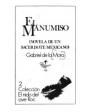 El manumiso. Novela de un sacerdote mexicano. ---  Editorial Oasis, Colección El Nido del Ave Roc nº2, 1981, México. 1ª