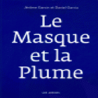 Le masque et la plume. Traducir: reflexiones, experiencias y prácticas. --- Universidad de Sevilla, Serie Filosofía y L - mejor precio | unprecio.es