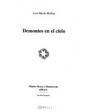 El cielo a los demonios. ---  Zeus Editora S. R. L., 1995, Santa Fe (Argentina).