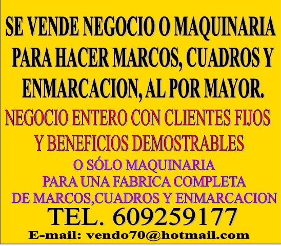 Vendo maquinaria enmarcacion y cuadros para fabricar al por mayor y detall