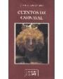Cuentos de carnaval. ---  Alfar, Colección Narrativa, 1992, Sevilla.