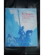 El Quijote en las colecciones malagueñas. Catálogo de la exposición conmemorativa del IV centenario de su publicación. P