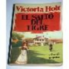 El salto del tigre. Novela. Traducción de Antoni Pigrau. --- Grijalbo, Colección Edibolsillo, 1987, Barcelona. - mejor precio | unprecio.es