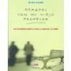 Martes con mi viejo profesor. Novela. Trsducido por Alejandro Pareja. --- Editorial Maeva, 2004, Madrid. - mejor precio | unprecio.es