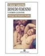 Desnudo femenino y otros cuentos. ---  Ed. Pliegos, 1995, Madrid.