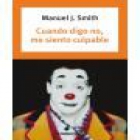 Cuando digo no, me siento culpable - mejor precio | unprecio.es