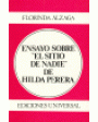 El ensayo sobre El sitio de nadie de Hilda Perera. ---  Ediciones Universal, 1975, Miami.