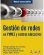 Gestión de redes en PYMES y centros educativos