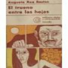 El trueno entre las hojas. Cuentos. --- Bruguera, Libro Amigo nº 552, 1977, Barcelona. - mejor precio | unprecio.es