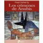 Los crímenes de Anubis. Traducción de David León Gómez. Novela histórica. --- Edhasa, 2005, Barcelona. - mejor precio | unprecio.es