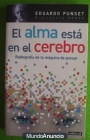 El alma está en el cerebro. Eduardo Punset. Biblioteca Redes - mejor precio | unprecio.es