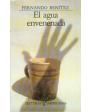 El agua envenenada. Edición de W. A. R. Richardson. ---  George G,. Harrap, 1968, Londres.