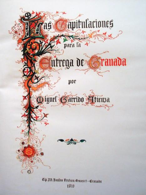 Las Capitulaciones para la entrega de Granada, ed. 1910