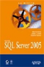 LA BIBLIA MICROSOFT SQL SERVER 2005 - mejor precio | unprecio.es