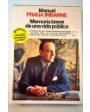 Memoria breve de una vida pública. ---  Planeta, 1980, Barcelona. 3ª ed.