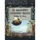 El mundo contra el reloj. Novela de Ciencia Ficción. --- Edaf, 1980, Madrid. - mejor precio | unprecio.es